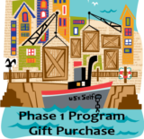 Phase 1 Program Gift